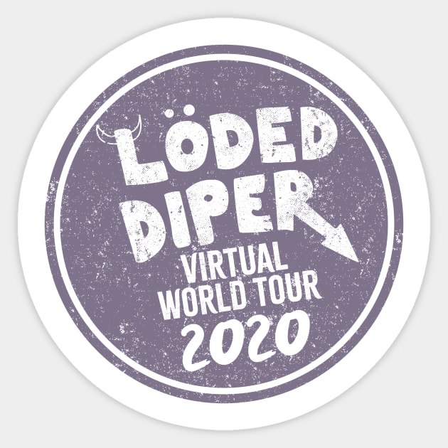 Loded Diper Virtual world tour 2020 Sticker by Bubsart78